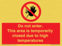 do-not-enter-this-area-is-temporarily-closed-due-to-high-temperatures~